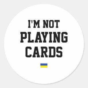 Adesivo Não estou jogando cartas Sinal de bandeira da Ucrâ