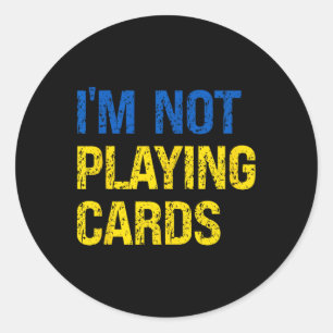 Adesivo Não Estou Jogando Cartas Ucrânia Apoio Ucrânia Sol