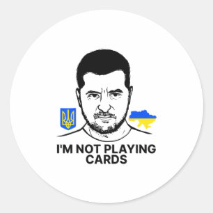 Adesivo Não estou jogando cartas Zelensky Trump Apoio à Uc