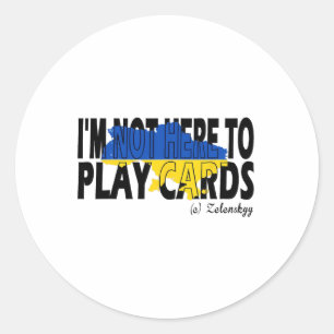 Adesivo Não Estou Jogando Cartas Zelensky Trump Apoio Ucrâ