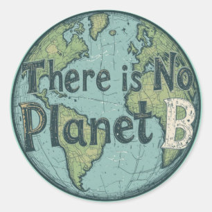Adesivo Não Existe Planeta B - Conscientização Climática n