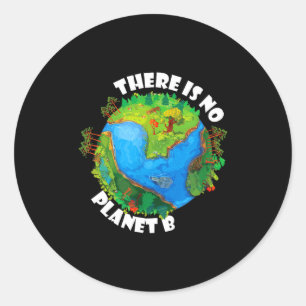 Adesivo Não Existe Planeta B - Declaração do Dia da Terra 