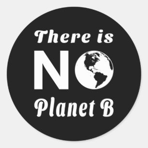 Adesivo Não Existe Planeta B Proteja o Mundo Dia da Terra