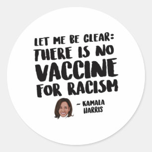 ADESIVO NÃO EXISTE VACINA PARA O RACISMO - KAMALA HARRIS Q