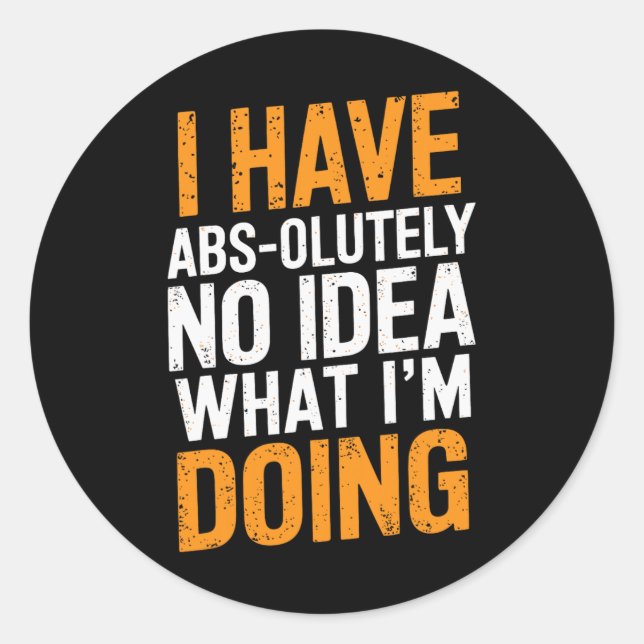 Adesivo Não faço ideia do que estou fazendo, Gym Funn (Frente)