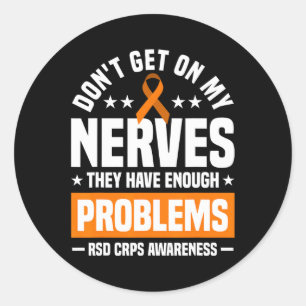 Adesivo Não fique com meus nervos RSD Sensibilização CRPS
