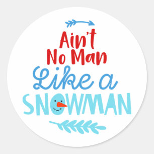 Adesivo Não há homem como um boneco de neve
