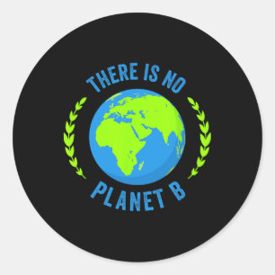 Adesivo Não Há O Planeta B Terra Dia T Camisa Glol Aquecim