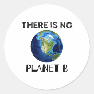 Adesivo Não Há Planeta B Ambientalista No Dia Da Terra 1