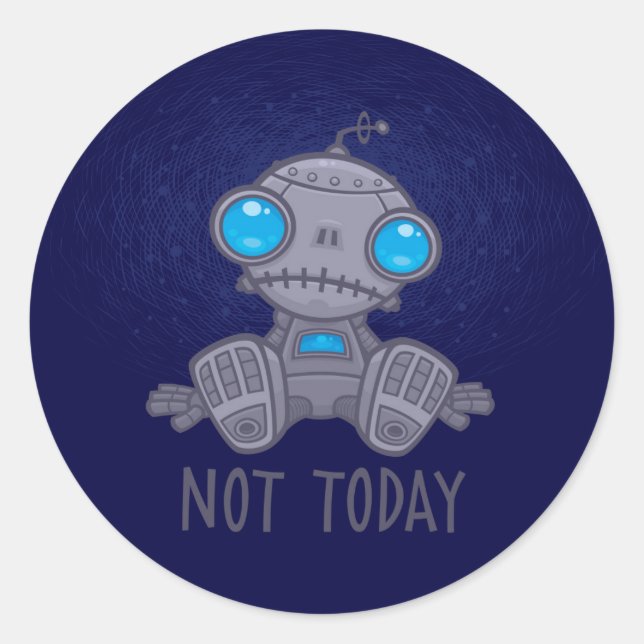 Adesivo Não Hoje, Sad Robot (Frente)