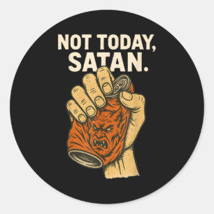 Adesivo Não Hoje Satanás Fé Cristã Halloween Engraçado An