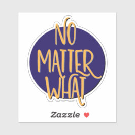 Adesivo Não importa qual slogan de recuperação