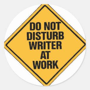 Adesivo Não Incomodar escritor no trabalho