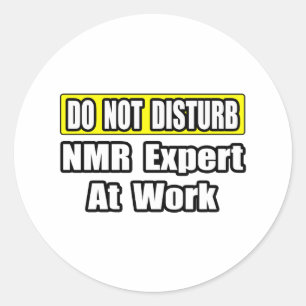 Adesivo Não Incomodar...Especialista Em NMR No Trabalho