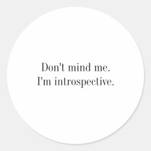 Adesivo Não Ligue Para Mim Estou Introspectivo