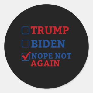 Adesivo Não Mais Votar 2024 Anti Trump Anti Biden