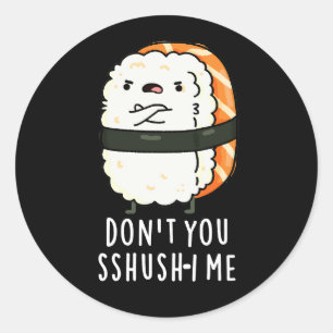 Adesivo Não me esfregue, Engraçado Sushi Pun Dark BG
