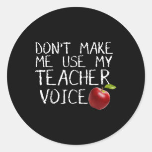 Adesivo Não me faça usar minha diversão de voz do professo