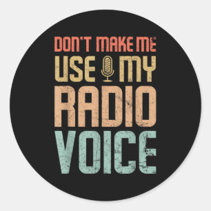 Adesivo Não Me Faça Usar Minha Voz de Rádio Engraçado Vint