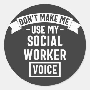 Adesivo Não me faça usar minha voz do trabalhador social