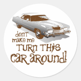Adesivo Não me faça virar este carro
