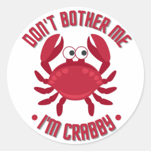 Adesivo Não me incomode, sou Crabby