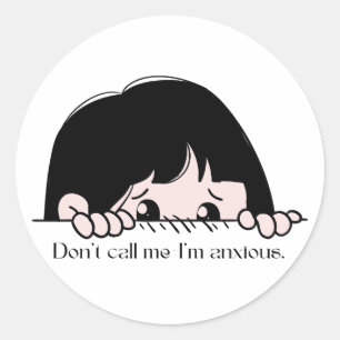 Adesivo Não Me Ligue, Estou Ansiosa, Fofa e Simpática