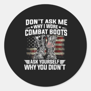 Adesivo Não Me Pergunte Por Que Eu Vesti Boots Combat Perg