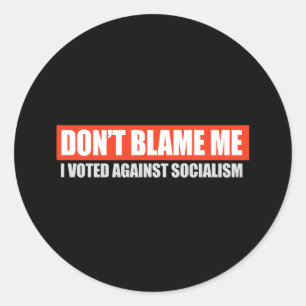 Adesivo NÃO ME RESPONSABILIZE - EU VOTEI CONTRA o t-shirt
