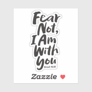 Adesivo NÃO MEDO, estou com você, Christian - Isaiah 41:10