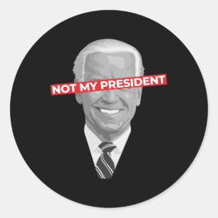 Adesivo Não Meu Presidente Joe Biden - Pro Donald Trump Po