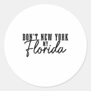 Adesivo Não Nova York Meu Flórida Engraçado Orgulho da Fló