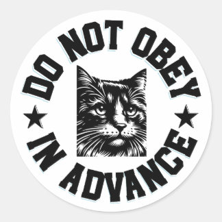 Adesivo Não Obedeça ao Vinheta de Gato Antecipado