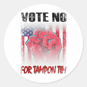 Adesivo Não para Tampon Tim WAlzheimer Vice-presidente Ant