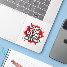 Não parem de falar sobre a Palestina!