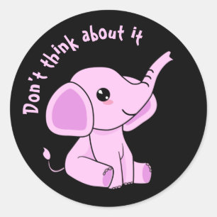 Adesivo Não pense em um elefante rosa