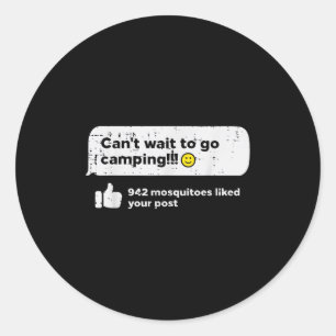 Adesivo Não Posso Esperar Ir Camiar Mosquitos Camper Women