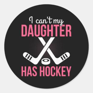 Adesivo Não Posso Minha Filha Tem Hockey Pai Mãe P