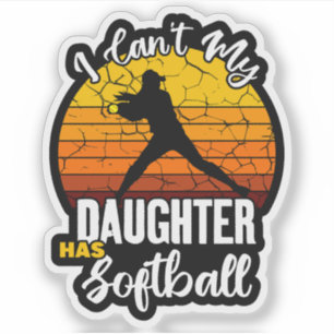 Adesivo Não Posso Minha Filha Tem Softbol Orgulhosa Mãe Pr
