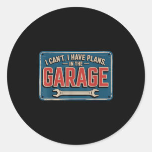 Adesivo Não posso ter planos na garagem