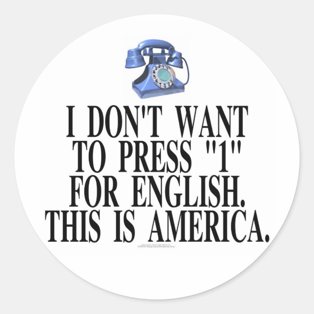 Adesivo Não quero pressionar "1" para inglês... (Frente)