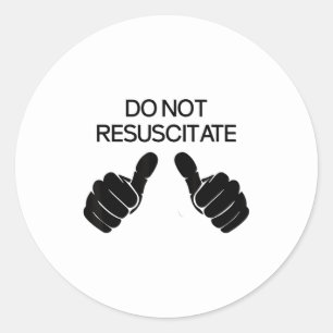 Adesivo Não Ressuscite Sarcástico
