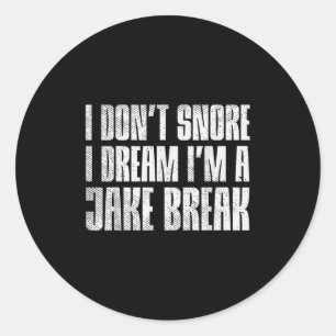 Adesivo Não ronque eu sonho eu sou Jake Brake Truc
