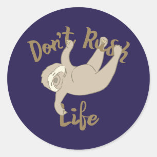 Adesivo Não Rush Life Sloth