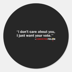 Adesivo Não se importe que eu só quero seu voto Trump 2