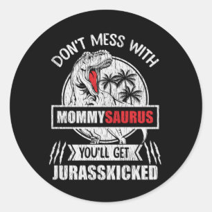 Adesivo Não se meta com a Mamãe da família Saurus Dinos