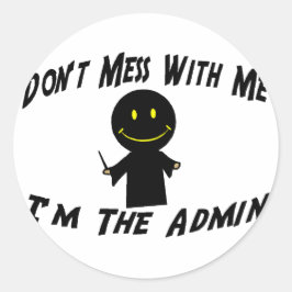Adesivo Não se meta com o administrador