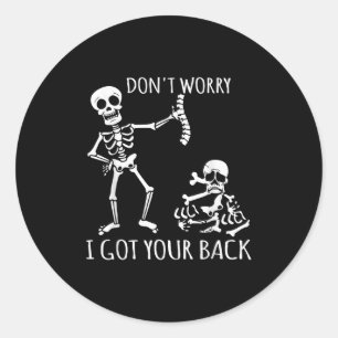 Adesivo Não se preocupe, eu tenho suas costas - Skeletons