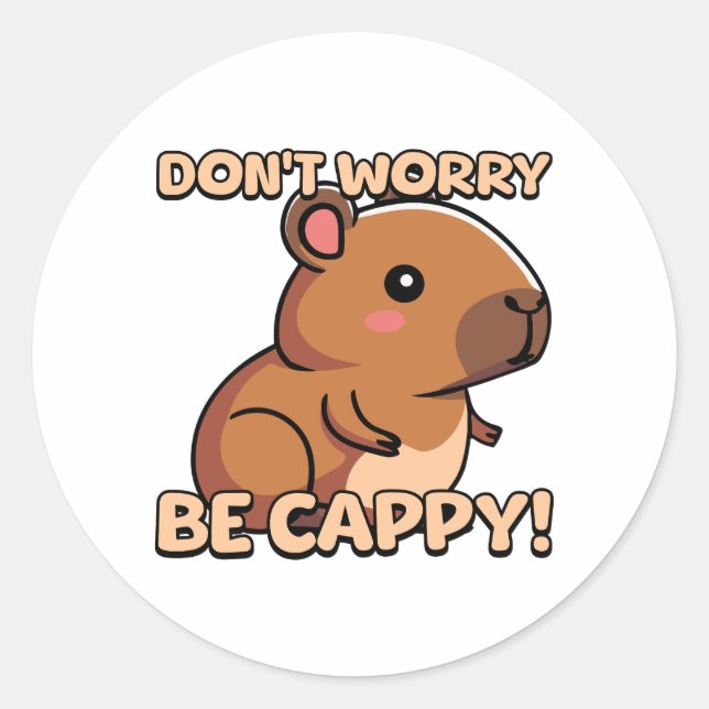 Adesivo Não se preocupe, seja Cappy! Cartoon Cute Capybara (Frente)