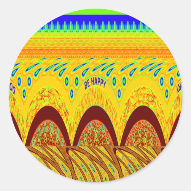 Adesivo Não se preocupe, seja Impressão de arte feliz (Frente)